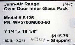 Jenn-Air Range Inner Door Glass Pack 7 1/4 x 16 1/8 PN WP5700M600-60 (U11447)