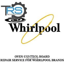 Repair Service For Whirlpool Oven / Range Control Board 8273970