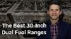 The Best 30 Inch Dual Fuel Pro Ranges For 2021 Ratings Reviews Prices