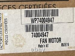 Whirlpool Range Fan Motor Genuine OEM Part# WP74004947