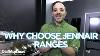 Why Should You Choose Jennair Ranges Features Overview